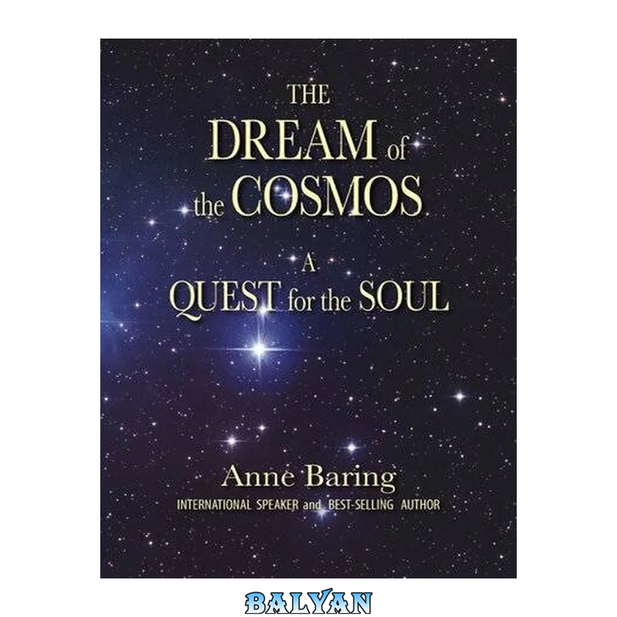 جلد کتاب The Dream of the Cosmos : A Quest for the Soul