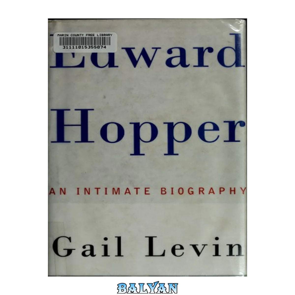 جلد کتاب Edward Hopper - An Intimate Biography