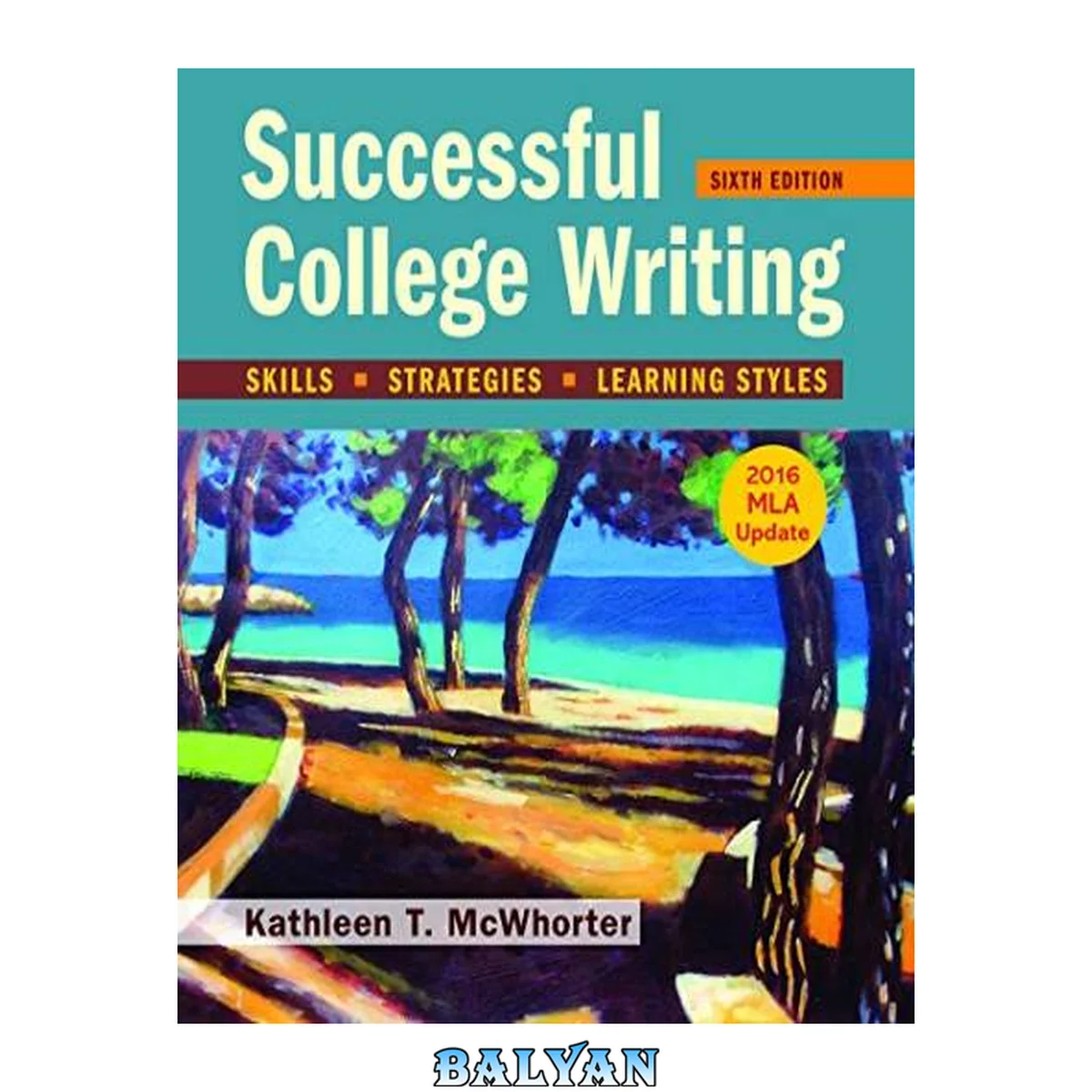 جلد کتاب Successful College Writing 6e with 2016 MLA Update &amp; LaunchPad (Six Month Access)
