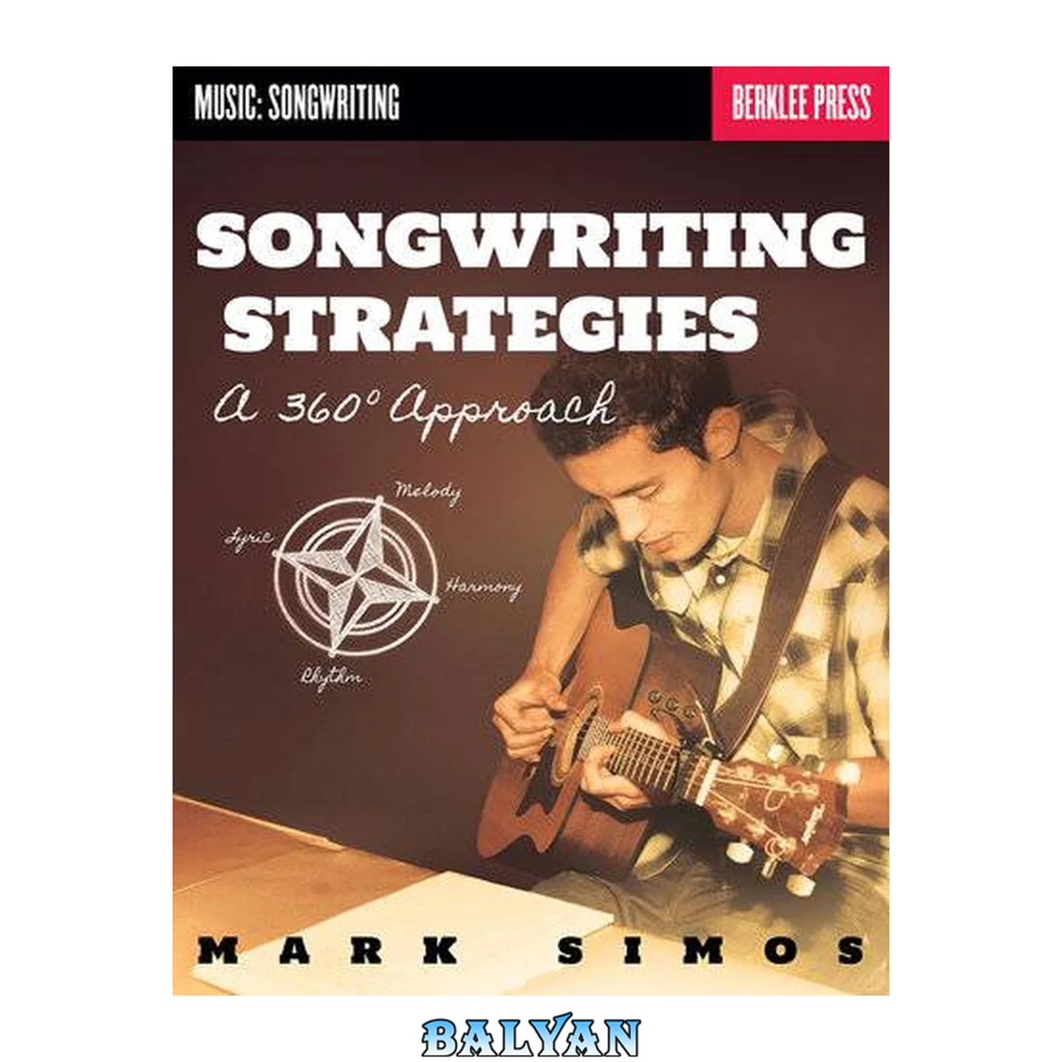 جلد کتاب SONGWRITING STRATEGIES a 360-degree approach;a 360-degree approach