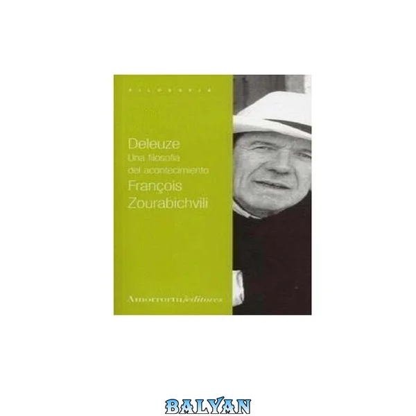 Deleuze : una filosofía del acontecimiento