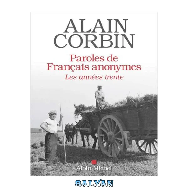 Paroles de français anonymes : les années trente
