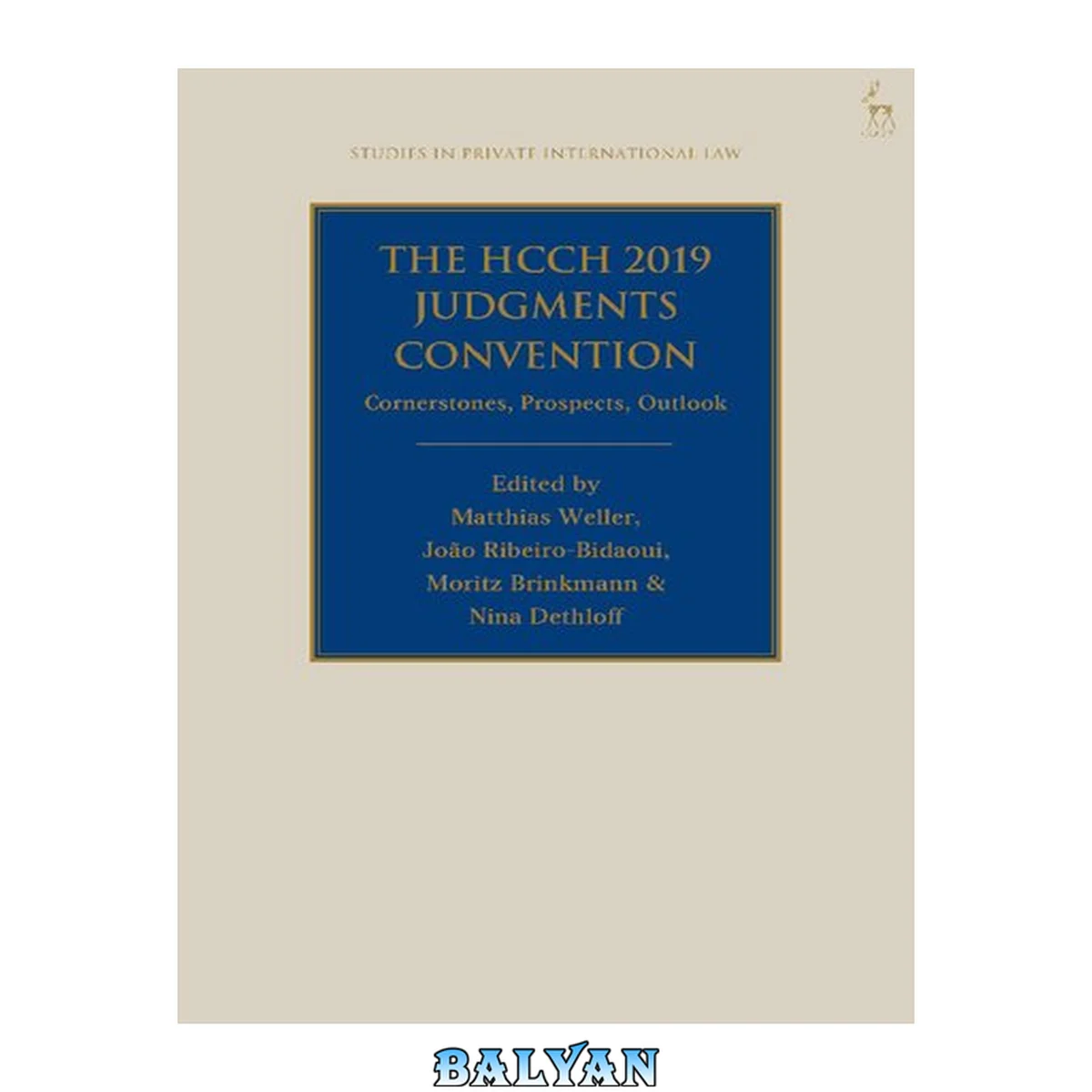 جلد کتاب The HCCH 2019 Judgments Convention : cornerstones, prospects, outlook
