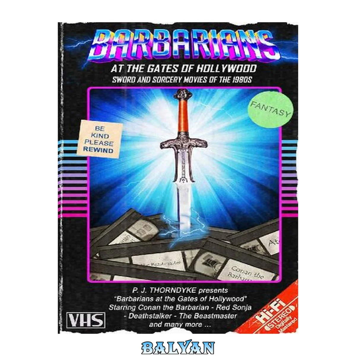 جلد کتاب Barbarians at the Gates of Hollywood: Sword and Sorcery Movies of the 1980s