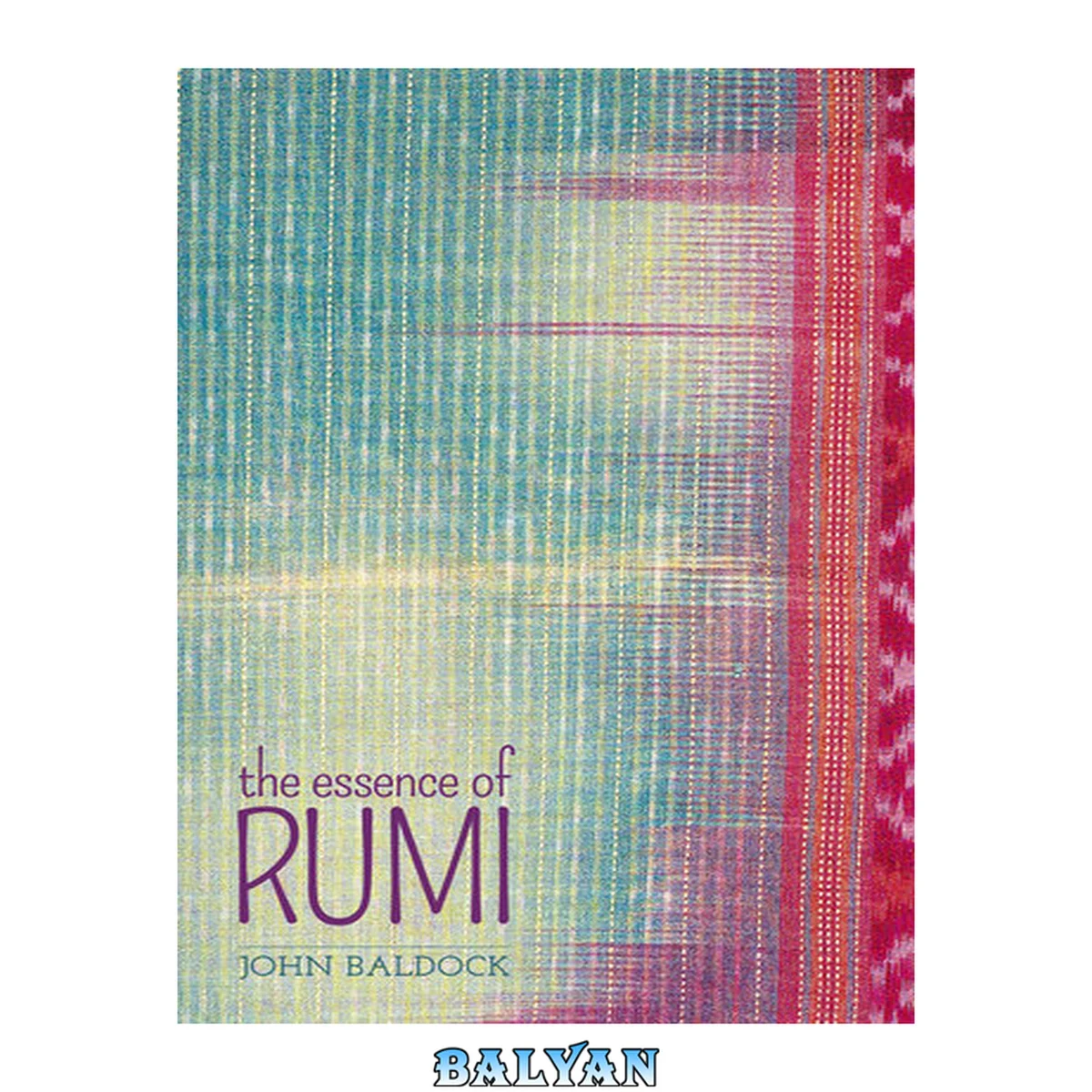 جلد کتاب The Essence of Rumi