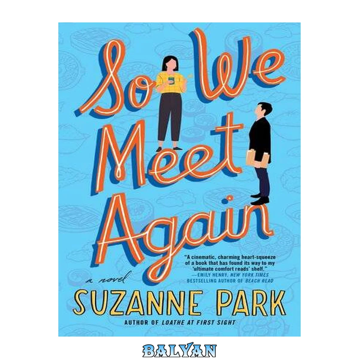 جلد کتاب So we meet again : a novel