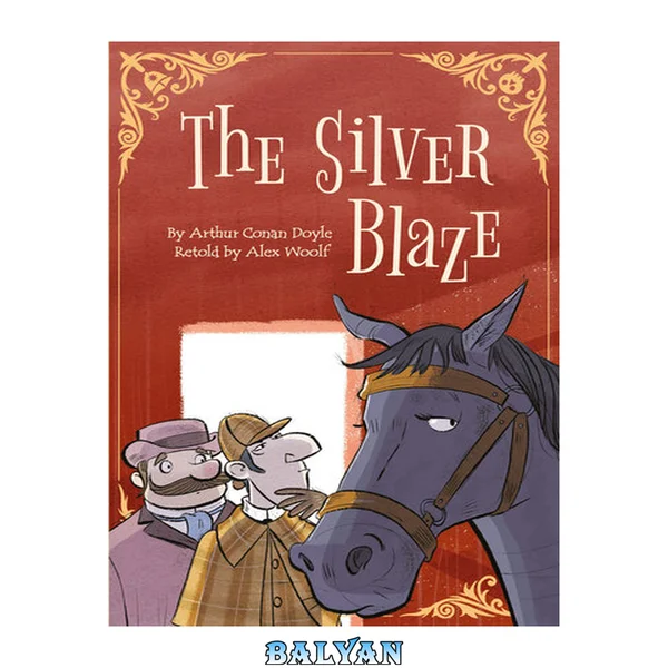 Sherlock Holmes: Silver Blaze