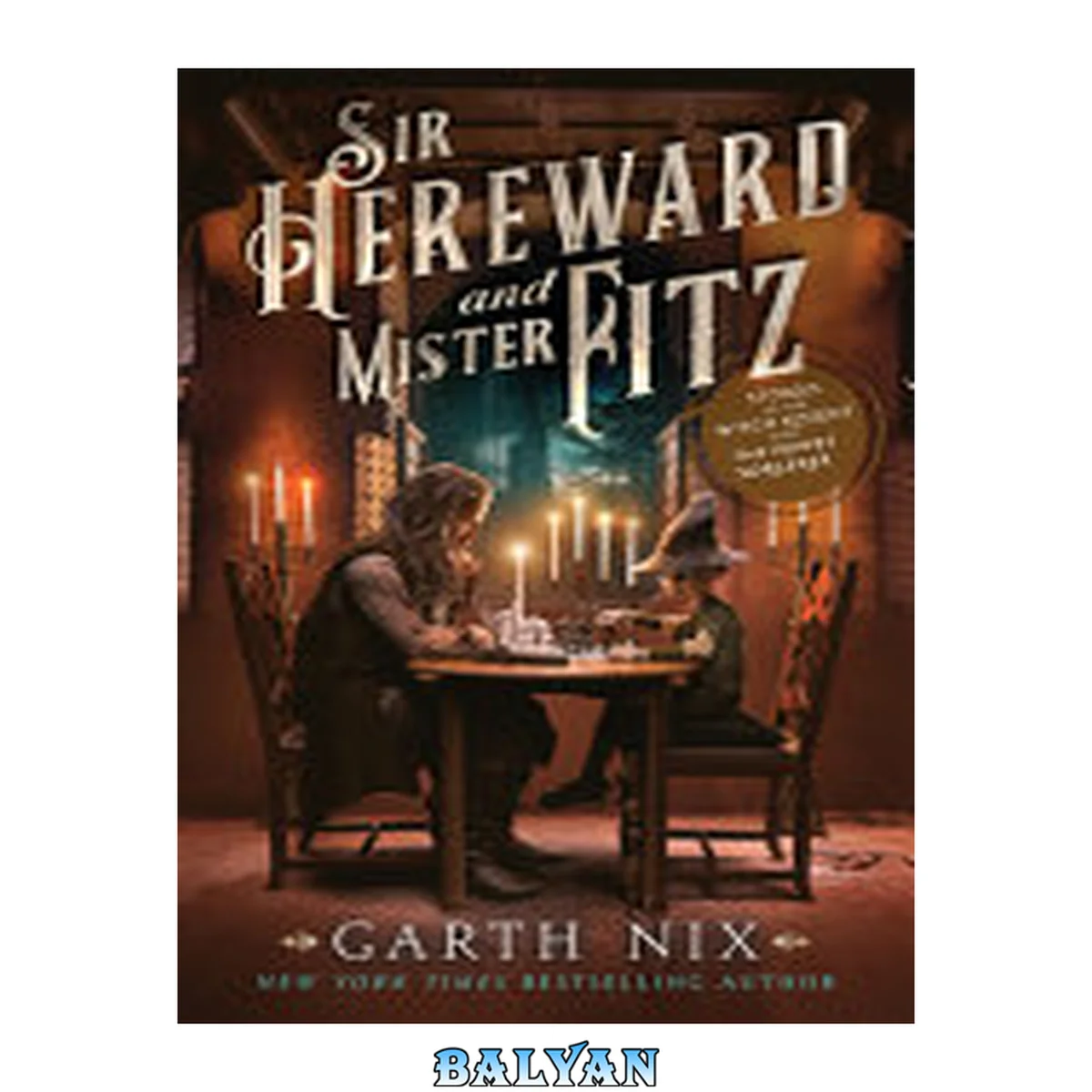 جلد کتاب SIR HEREWARD AND MISTER FITZ : stories of the witch knight and the puppet sorcerer