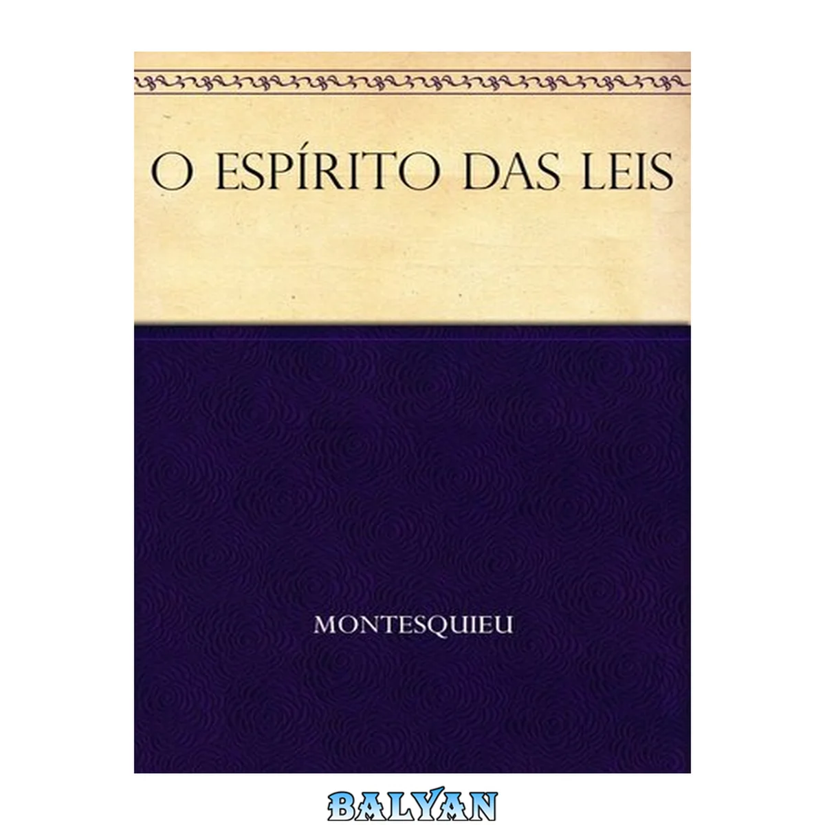 جلد کتاب O Espírito das Leis