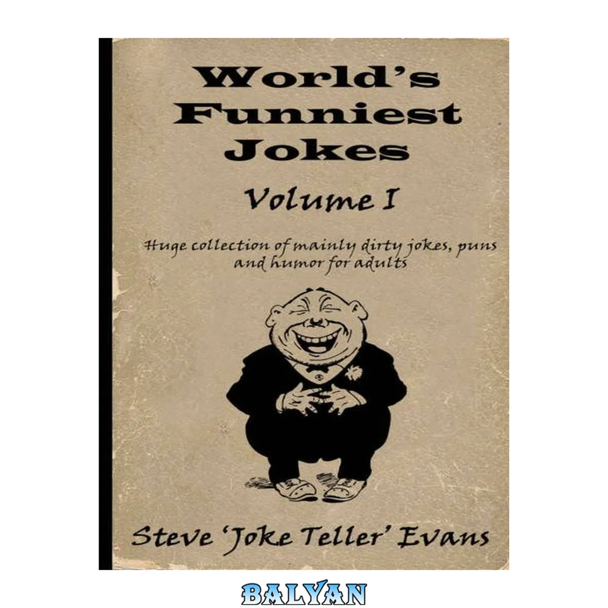 جلد کتاب World's Funniest Jokes Volume I: Huge Collection of mainly dirty jokes, puns and humor for adults