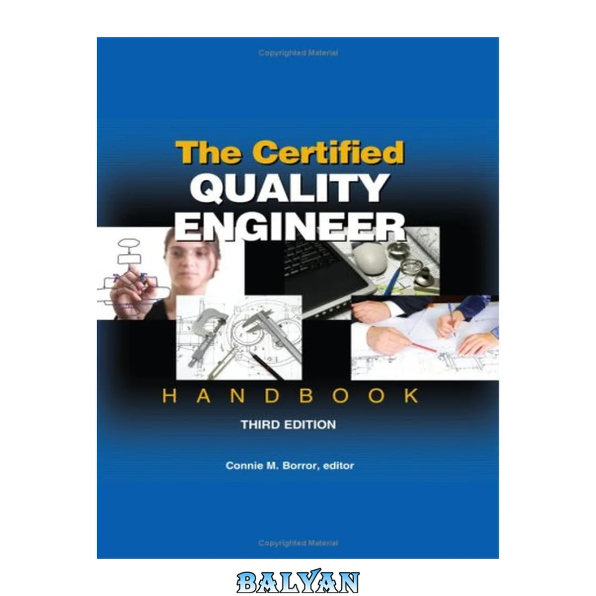 جلد کتاب The Certified Quality Engineer Handbook (Third Edition)