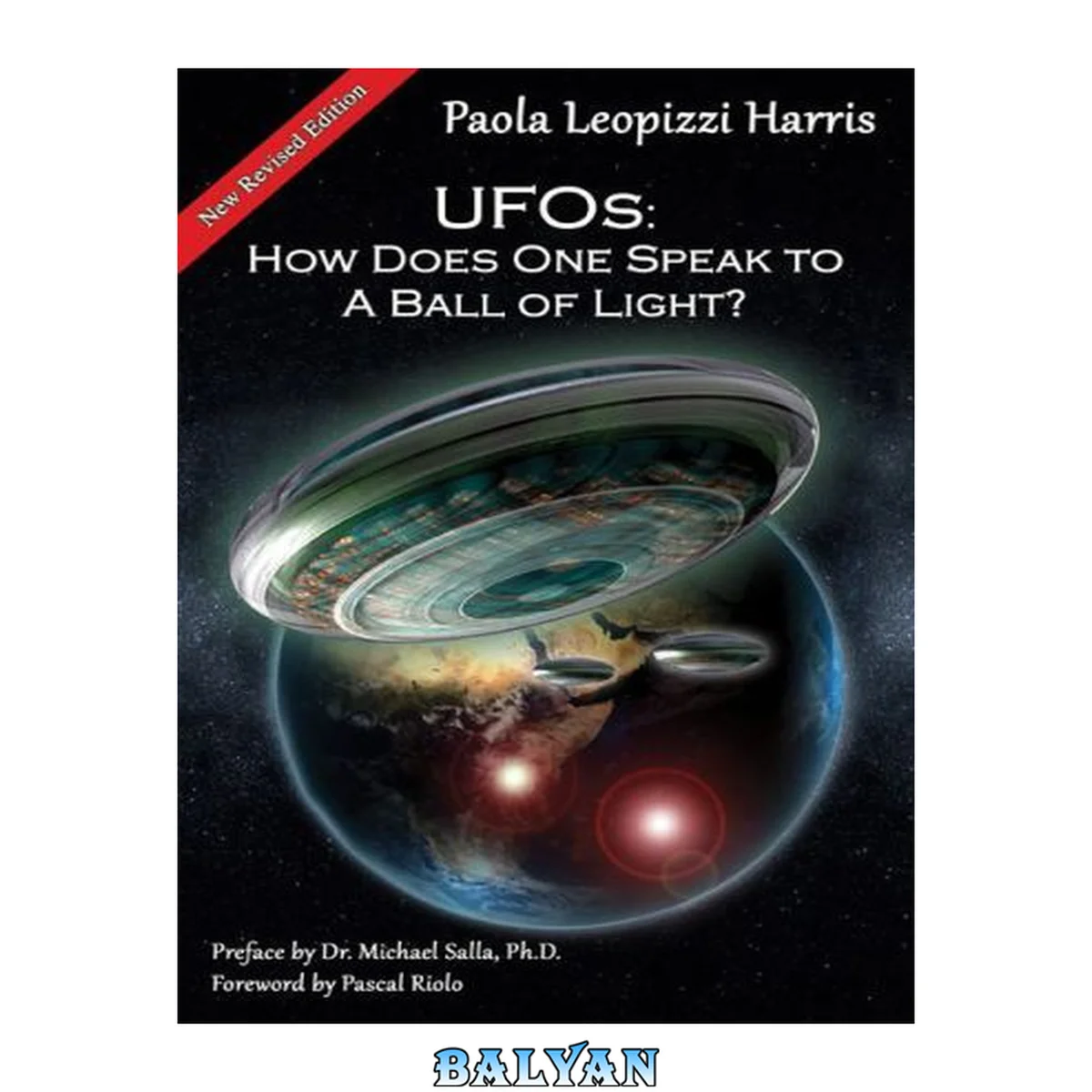 جلد کتاب UFOs: How Does One Speak to A Ball of Light?