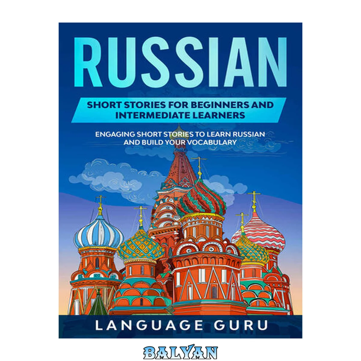 جلد کتاب Russian Short Stories for Beginners and Intermediate Learners