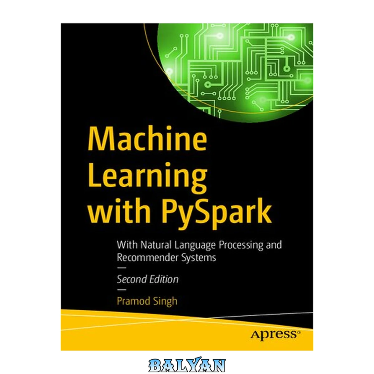 جلد کتاب Machine Learning with PySpark : With Natural Language Processing and Recommender Systems