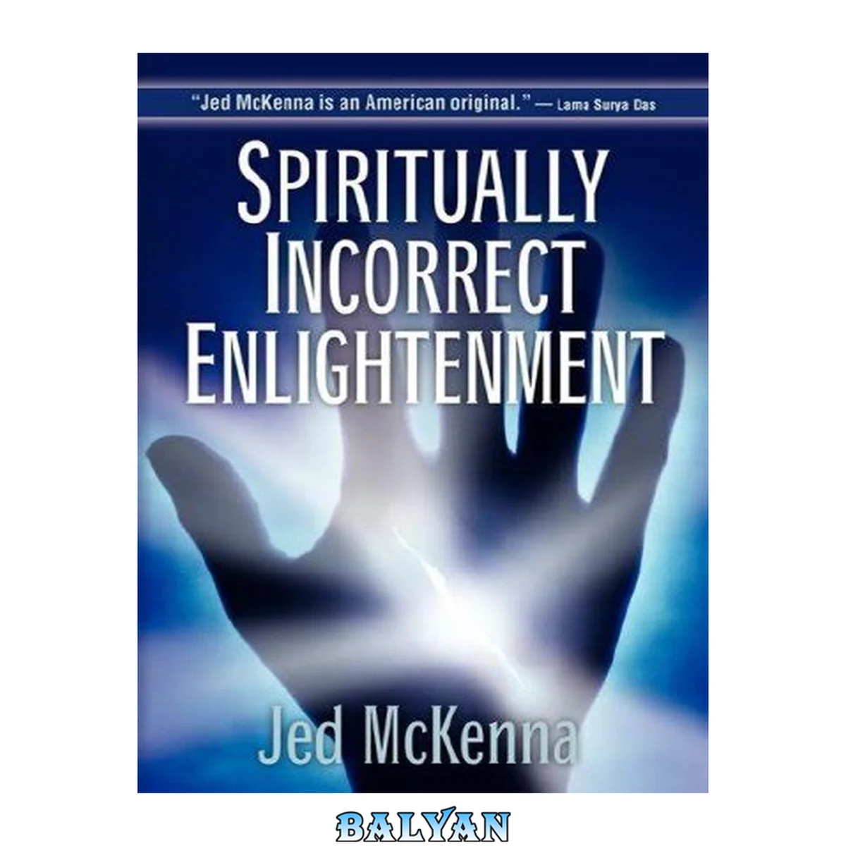 جلد کتاب Spiritually Incorrect Enlightenment