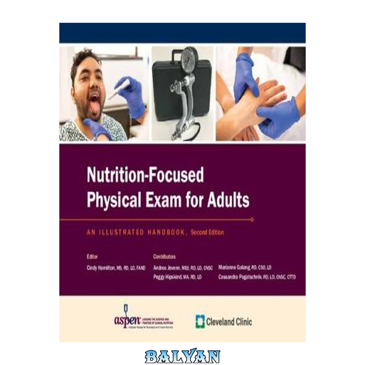 جلد کتاب Nutrition-Focused Physical Exam for Adults: An Illustrated Handbook, Second Edition