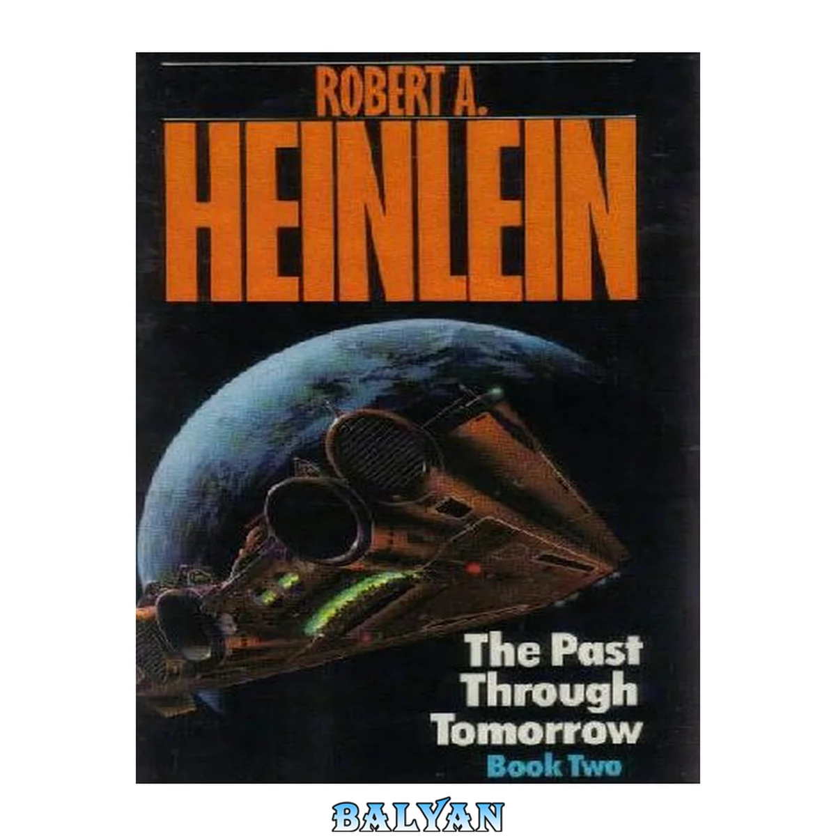 جلد کتاب The Past Through Tomorrow