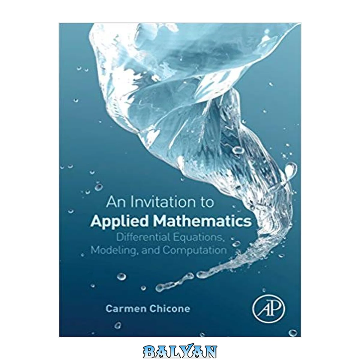 جلد کتاب An Invitation to Applied Mathematics : Differential Equations, Modeling, and Computation