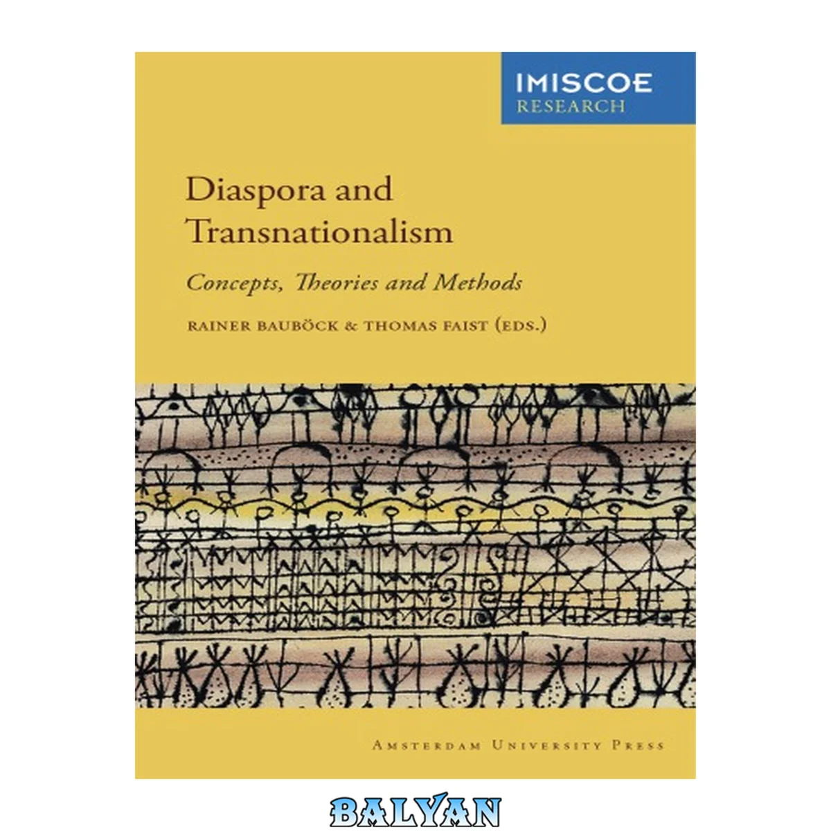 جلد کتاب Diaspora and Transnationalism: Concepts, Theories and Methods (IMISCOE Research)