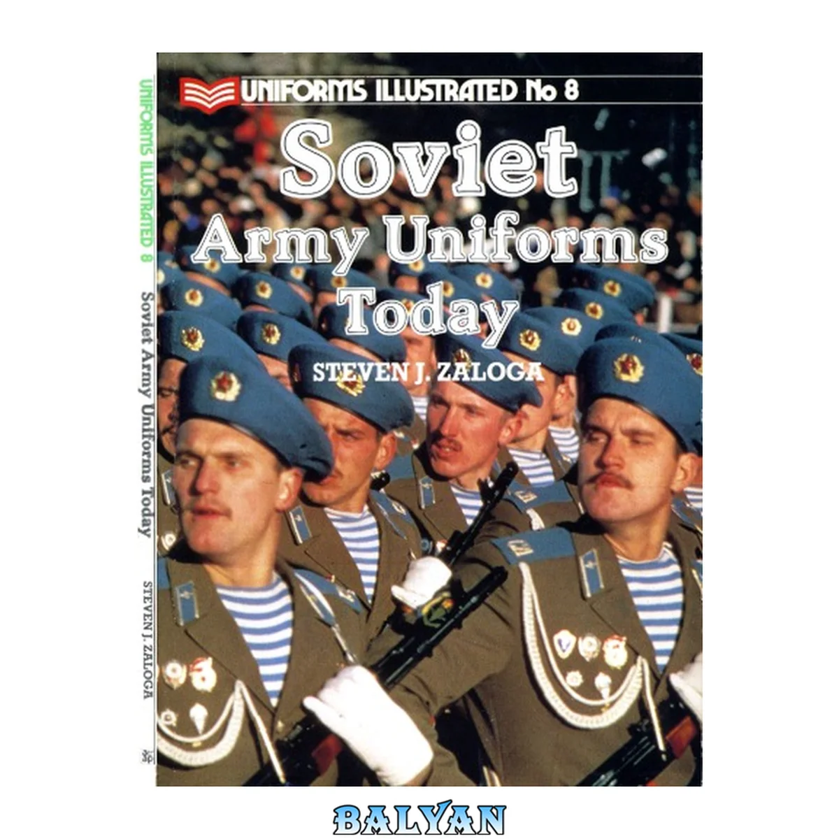 جلد کتاب Soviet Army Uniforms Today (Uniforms Illustrated 08)