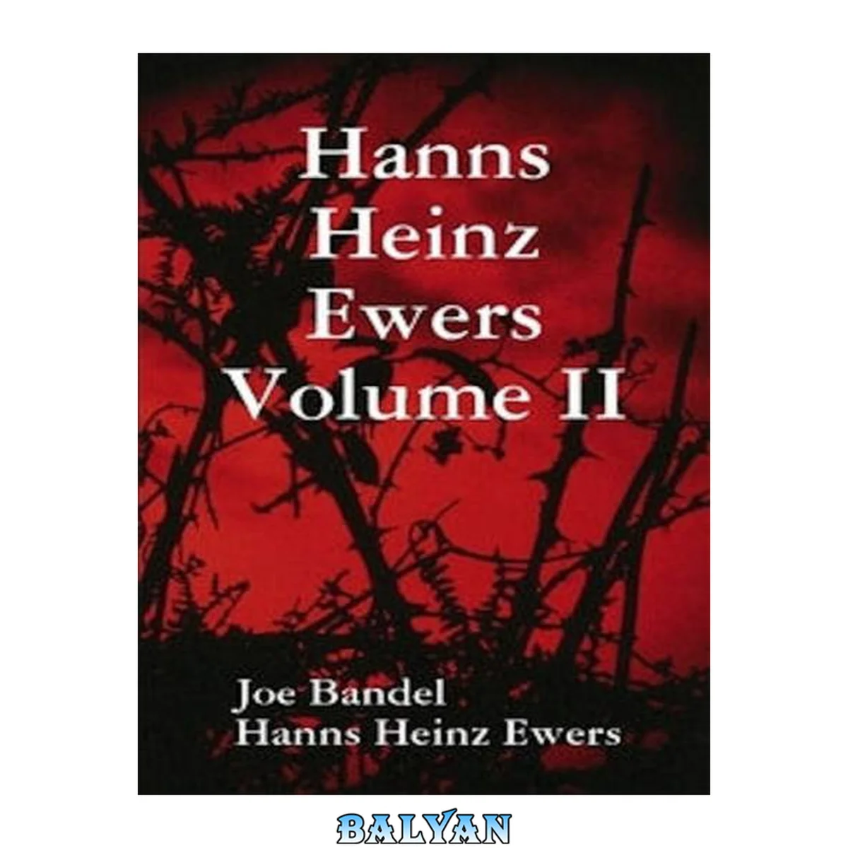 جلد کتاب Hanns Heinz Ewers Volume II (The Collected Stories of Hanns Heinz Ewers Book 2)
