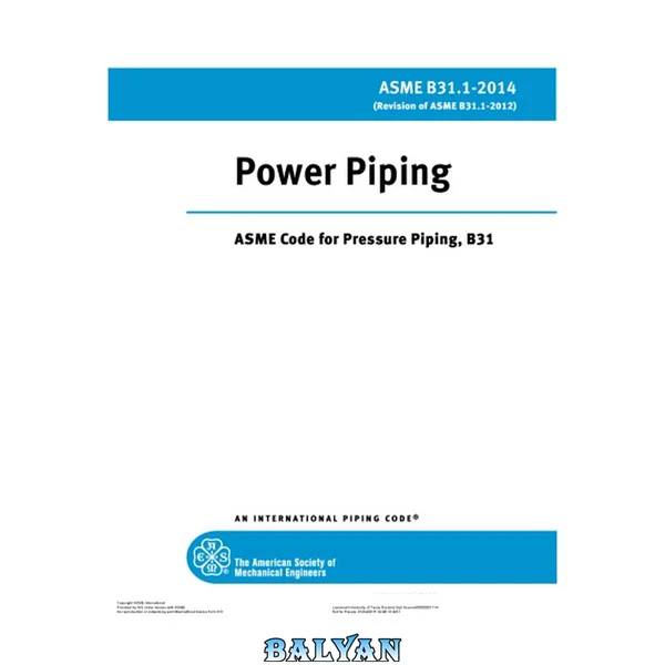 ASME B31.1-2014: Power piping ASME code for Pressure Piping, B31