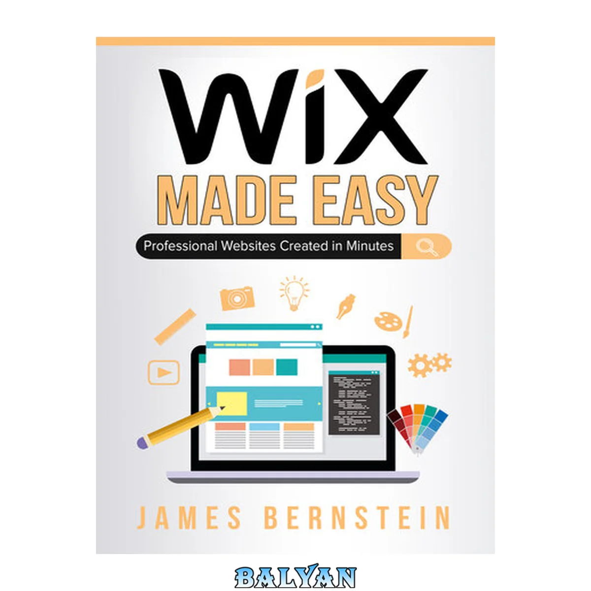 جلد کتاب Wix Made Easy: Professional Websites Created in Minutes