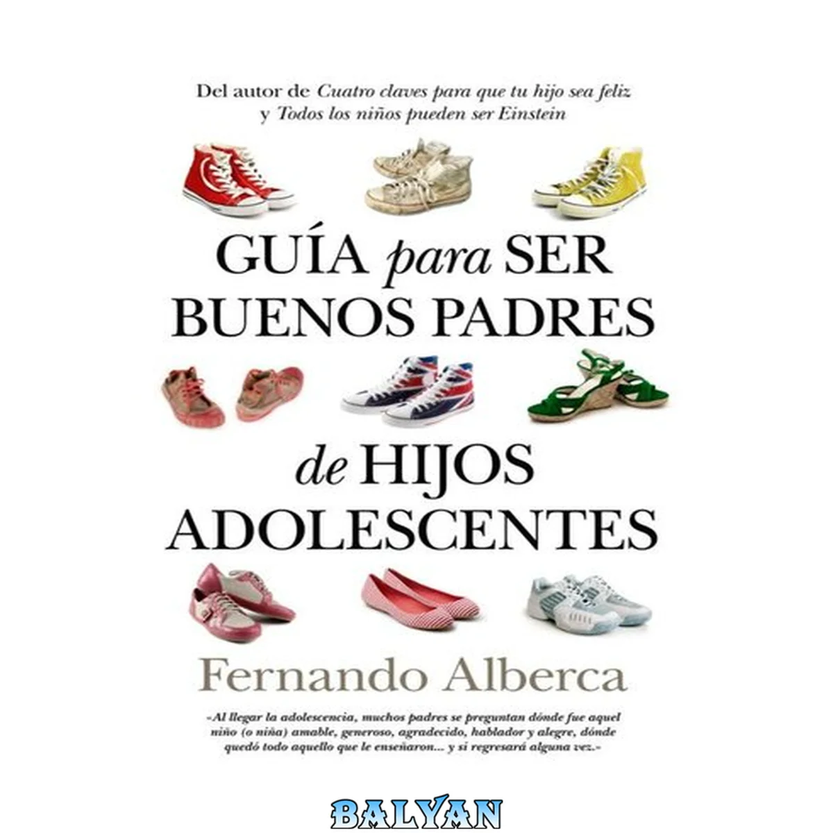جلد کتاب Guía para ser buenos padres de hijos adolescentes (Padres educadores) (Spanish Edition)