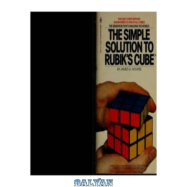 The Simple Solution to Rubik's Cube