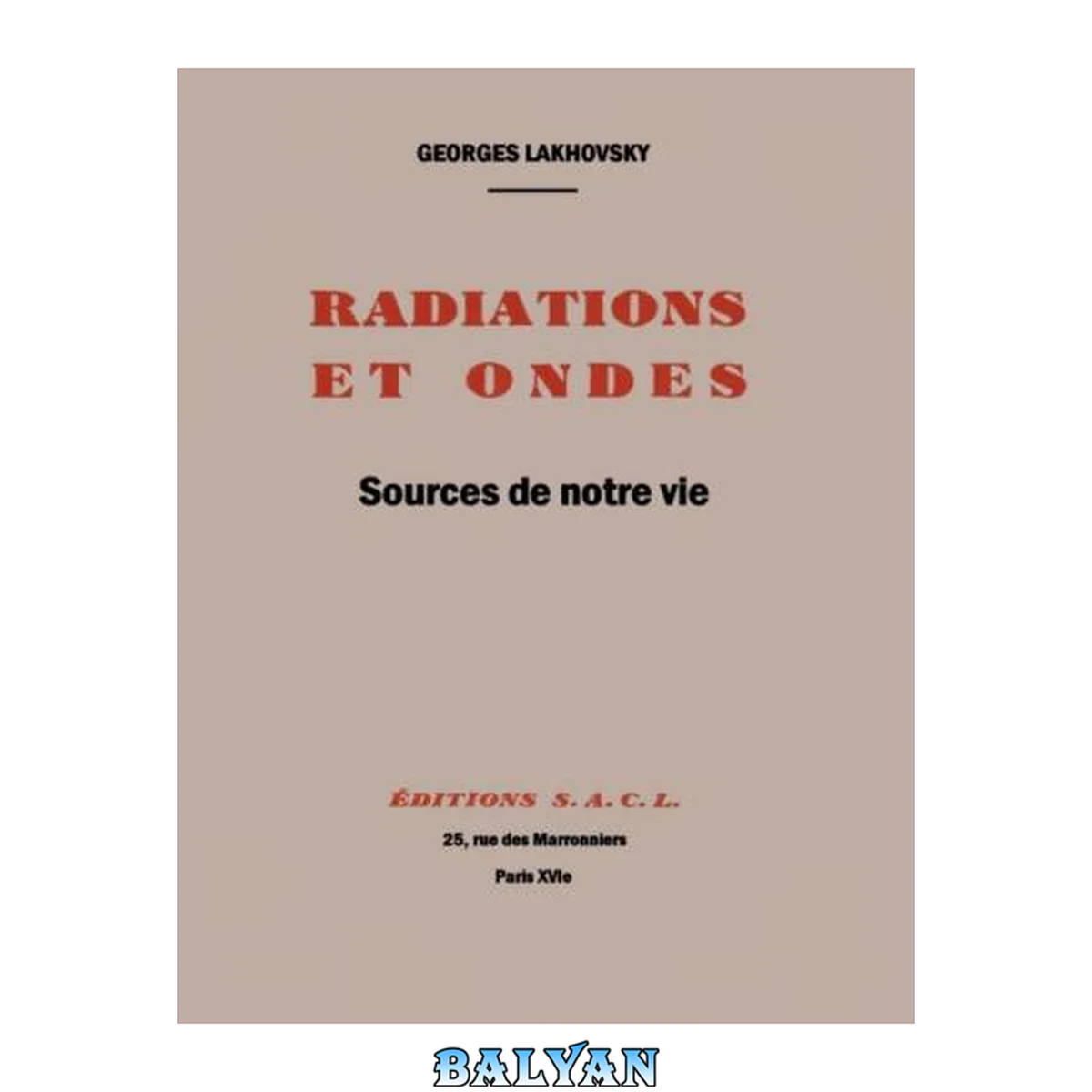 جلد کتاب Radiations et ondes. Sources de notre vie