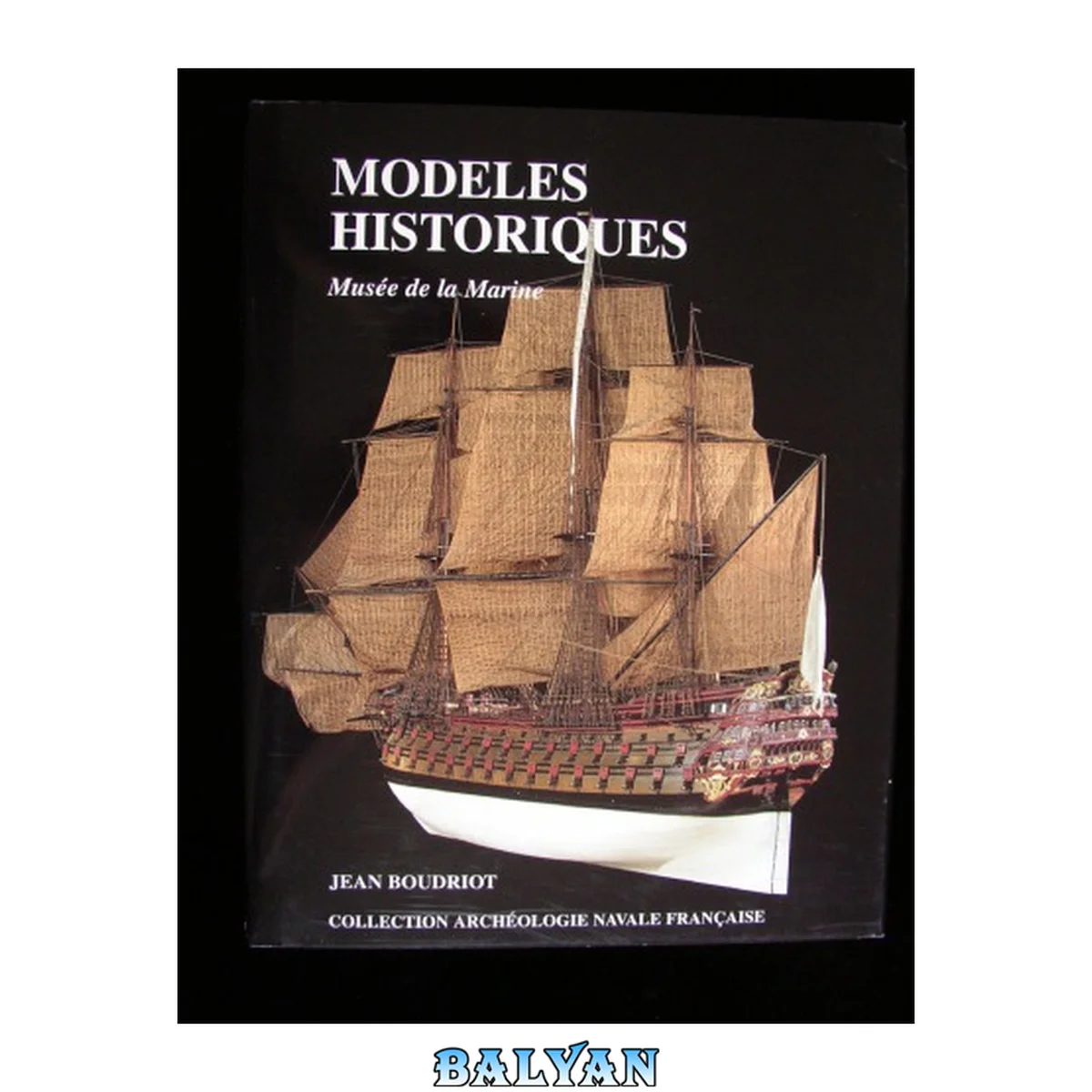 جلد کتاب Modèles historiques au Musée de la marine