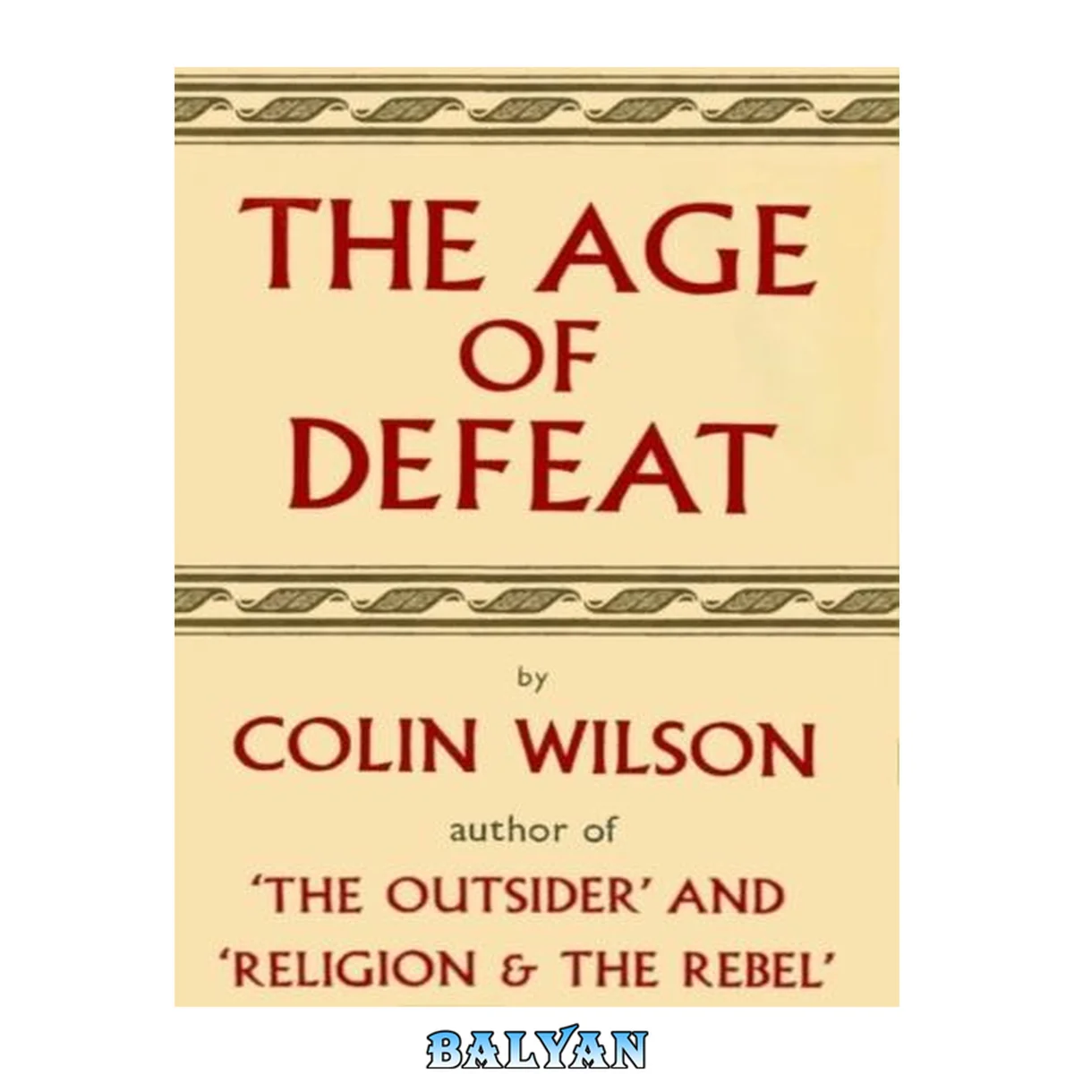 جلد کتاب The Age of Defeat (Outsider Cycle)