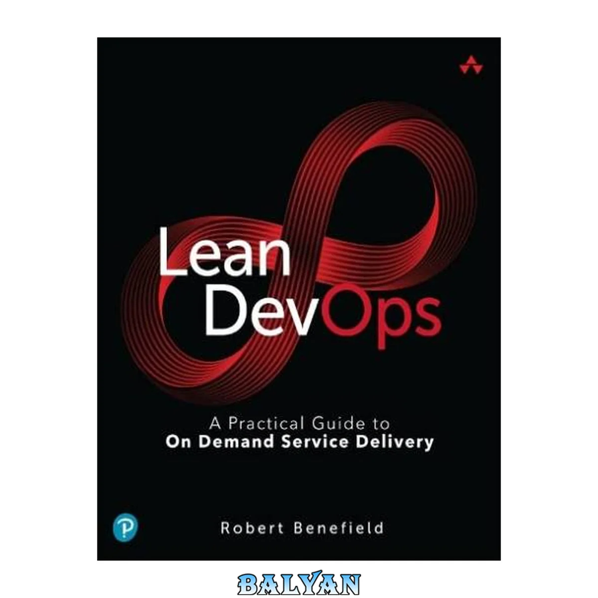 جلد کتاب Lean DevOps : A Practical Guide to On Demand Service Delivery