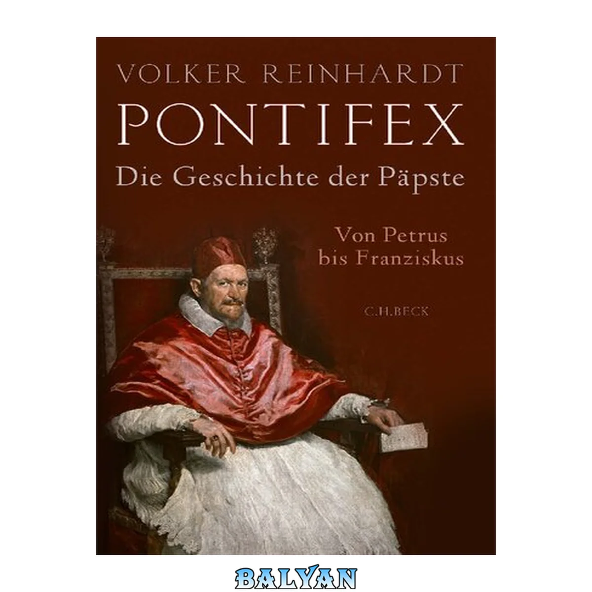 جلد کتاب Pontifex: Die Geschichte der Päpste: Von Petrus bis Franziskus