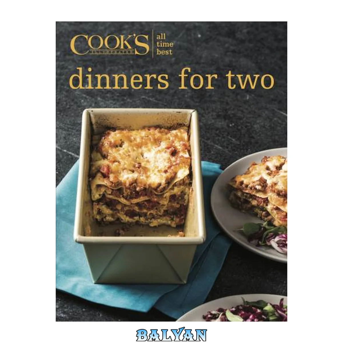 جلد کتاب All-Time Best Dinners for Two - America’s Test Kitchen (2018)