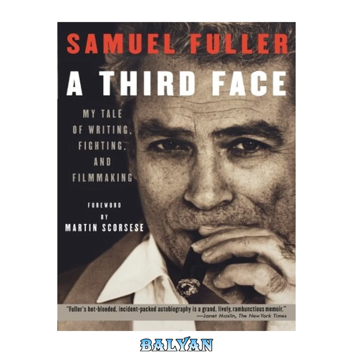 جلد کتاب A Third Face: My Tale of Writing, Fighting and Filmmaking (Applause Books)