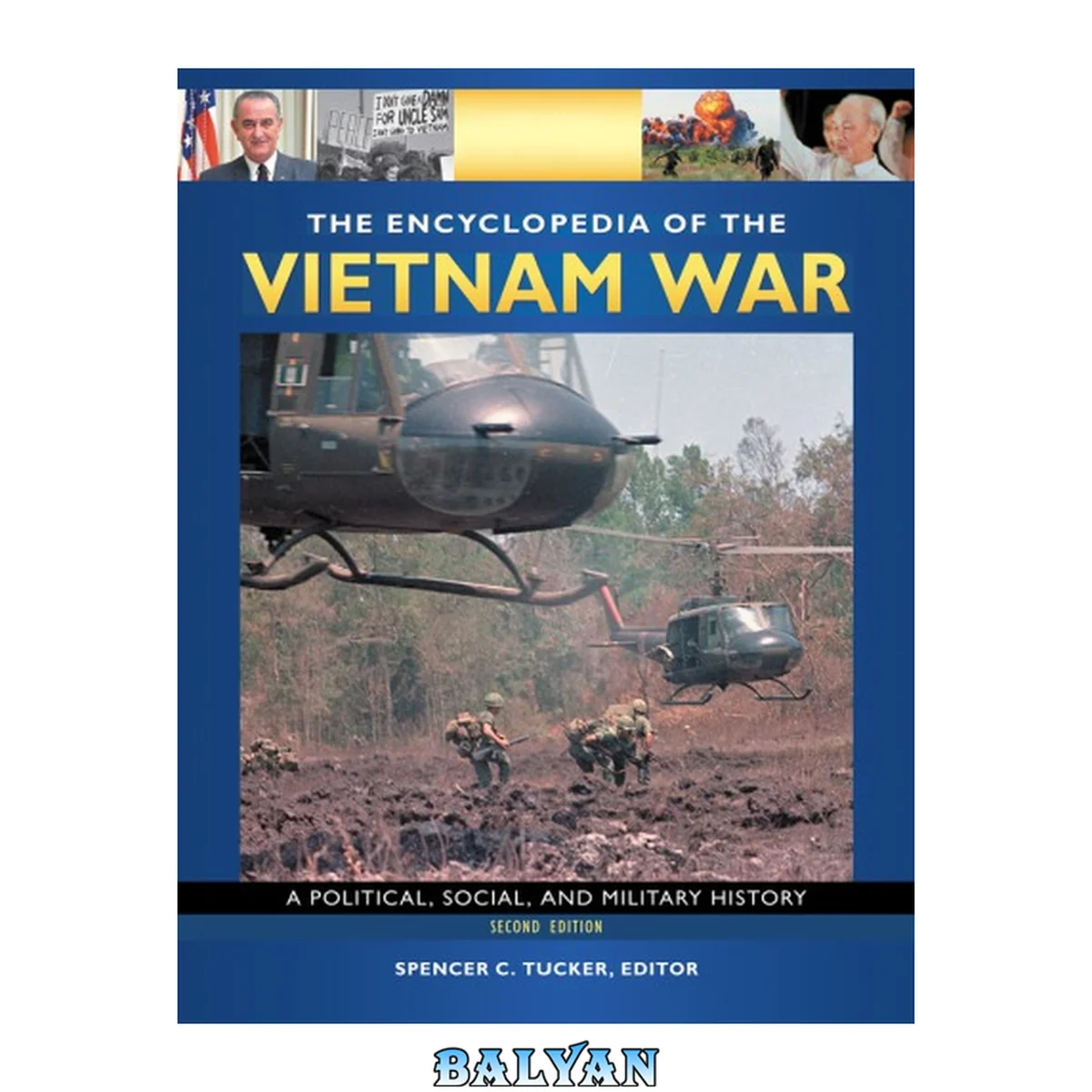 جلد کتاب The Encyclopedia of the Vietnam War : A Political, Social, and Military History [4 Volumes]