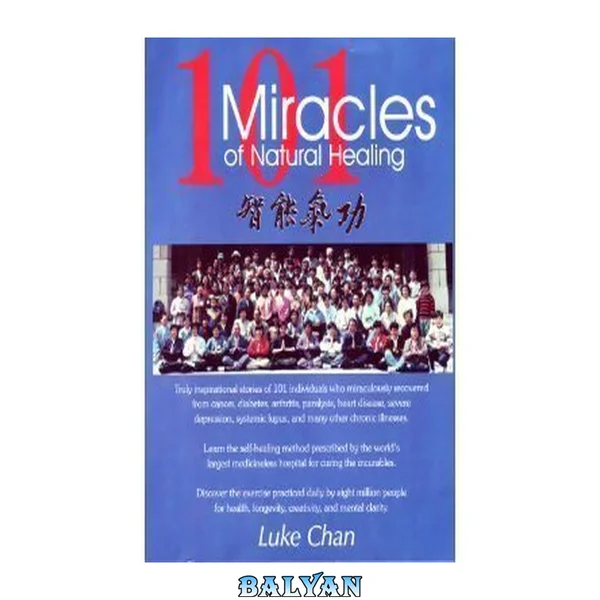 101 Miracles of Natural Healing