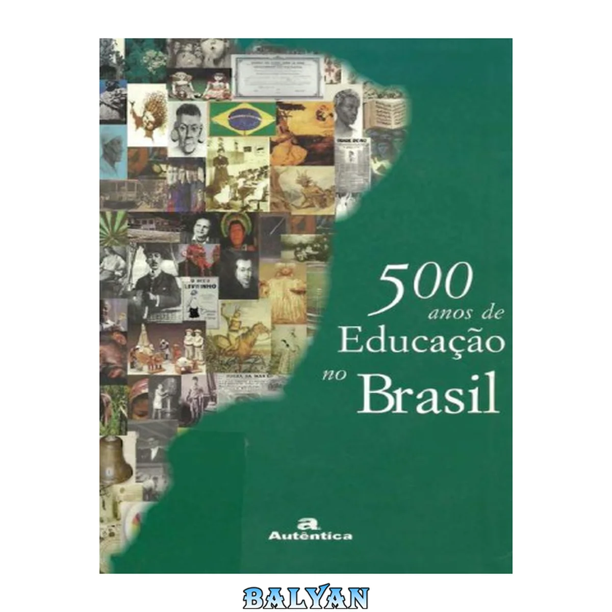 جلد کتاب 500 anos de educação no Brasil
