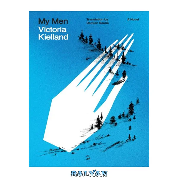 My Men: A Novel (Mine Menn)