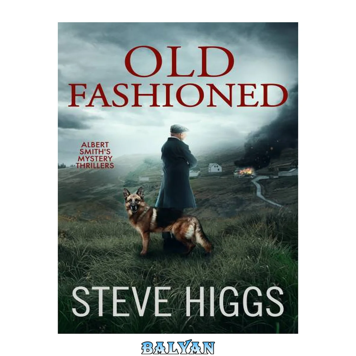 جلد کتاب Old Fashioned: Albert Smith's Mystery Thrillers Book 3