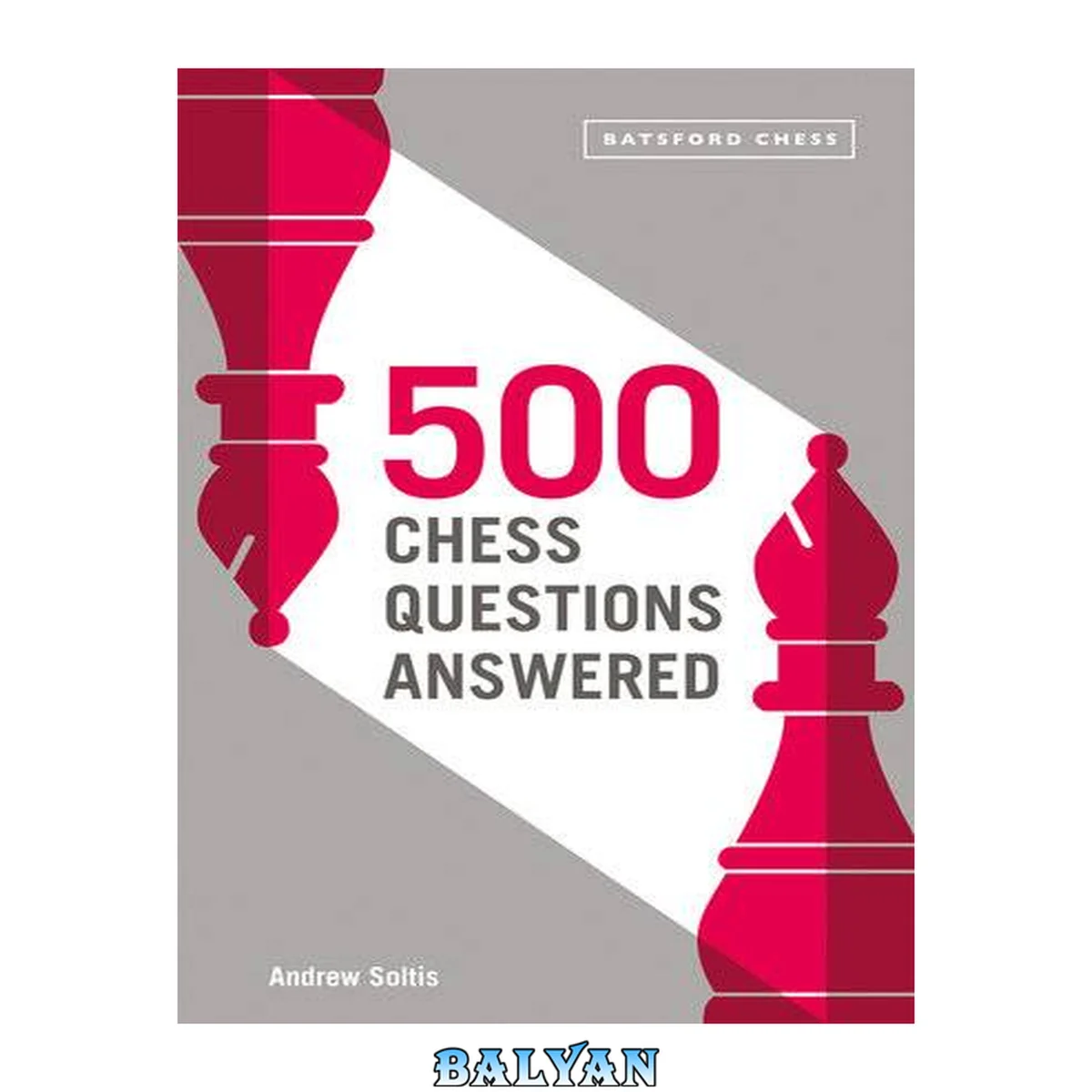 جلد کتاب 500 chess questions answered : For all new chess players