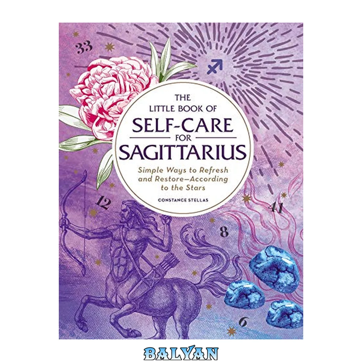 جلد کتاب The Little Book of Self-Care for Sagittarius: Simple Ways to Refresh and Restore―According to the Stars (Astrology Self-Care)