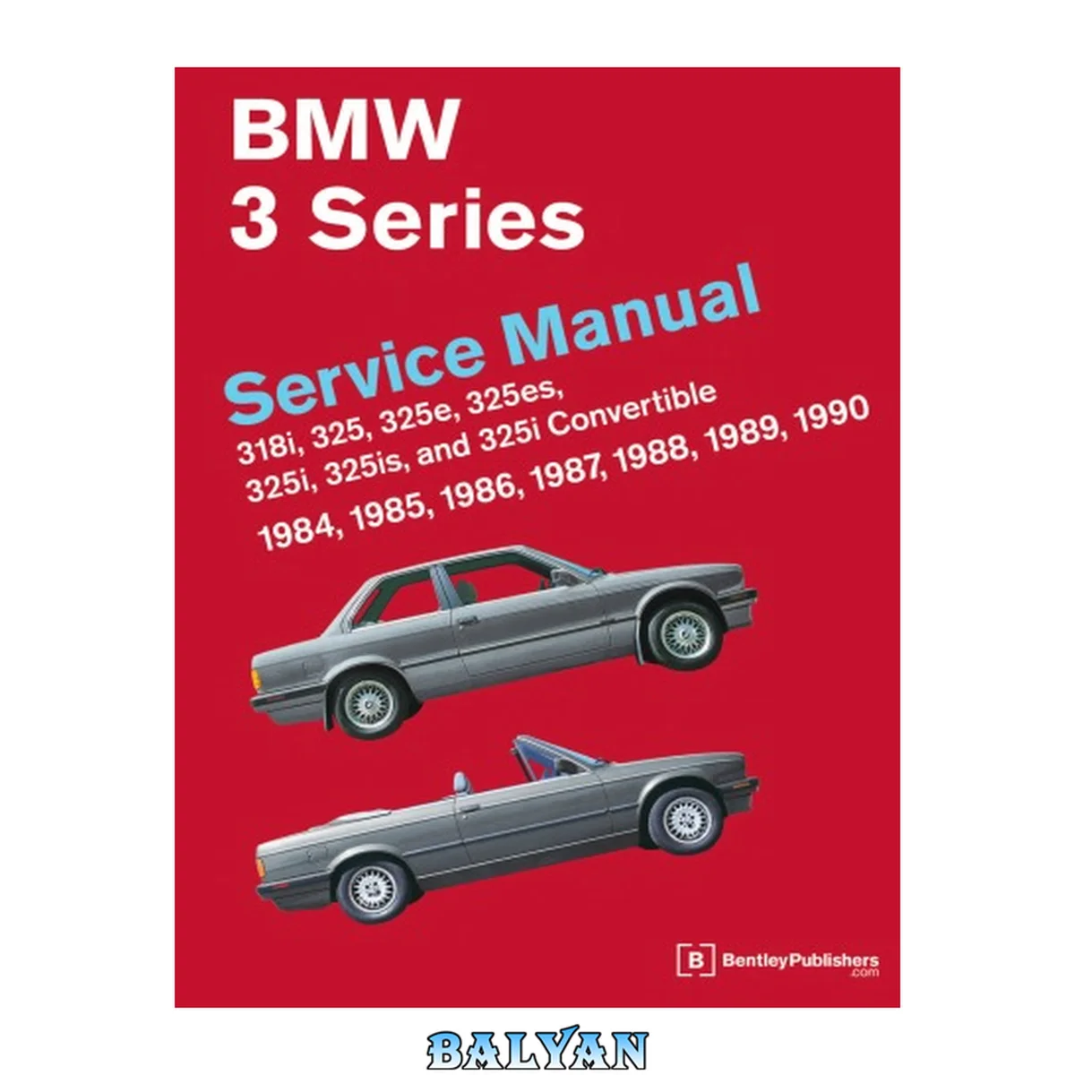 جلد کتاب Bentley BMW E30 service manual