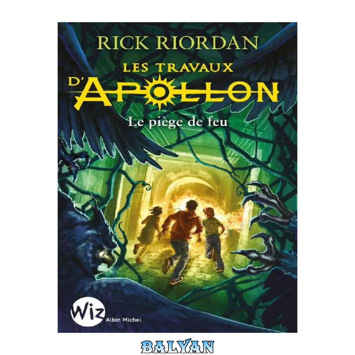 جلد کتاب Les Travaux d'Apollon - tome 3 : Le piège de feu