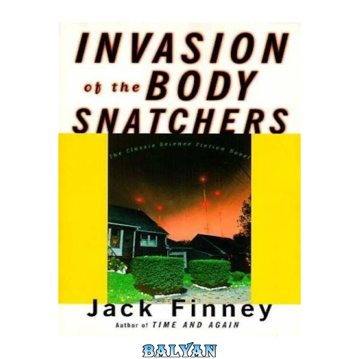 جلد کتاب Invasion of The Body Snatchers