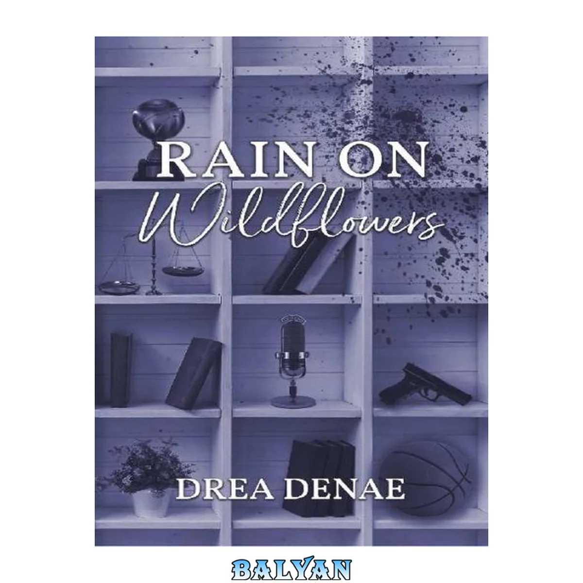جلد کتاب Rain On Wildflowers