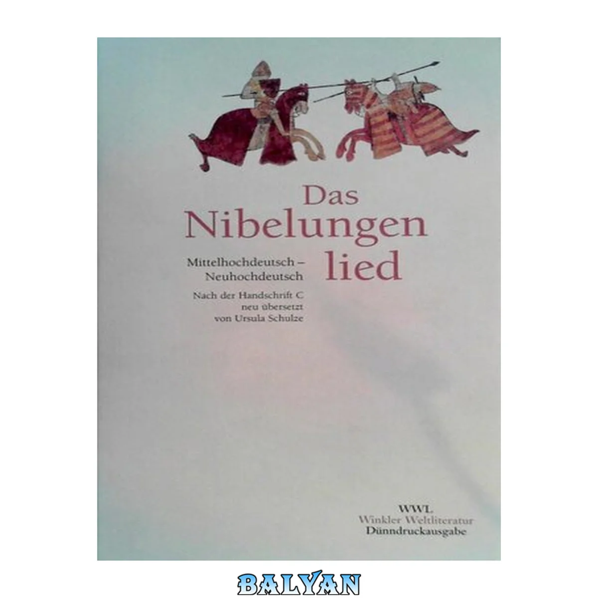 جلد کتاب Das Nibelungenlied : nach der Handschrift C der Badischen Landesbibliothek Karlsruhe ; Mittelhochdeutsch und Neuhochdeutsch
