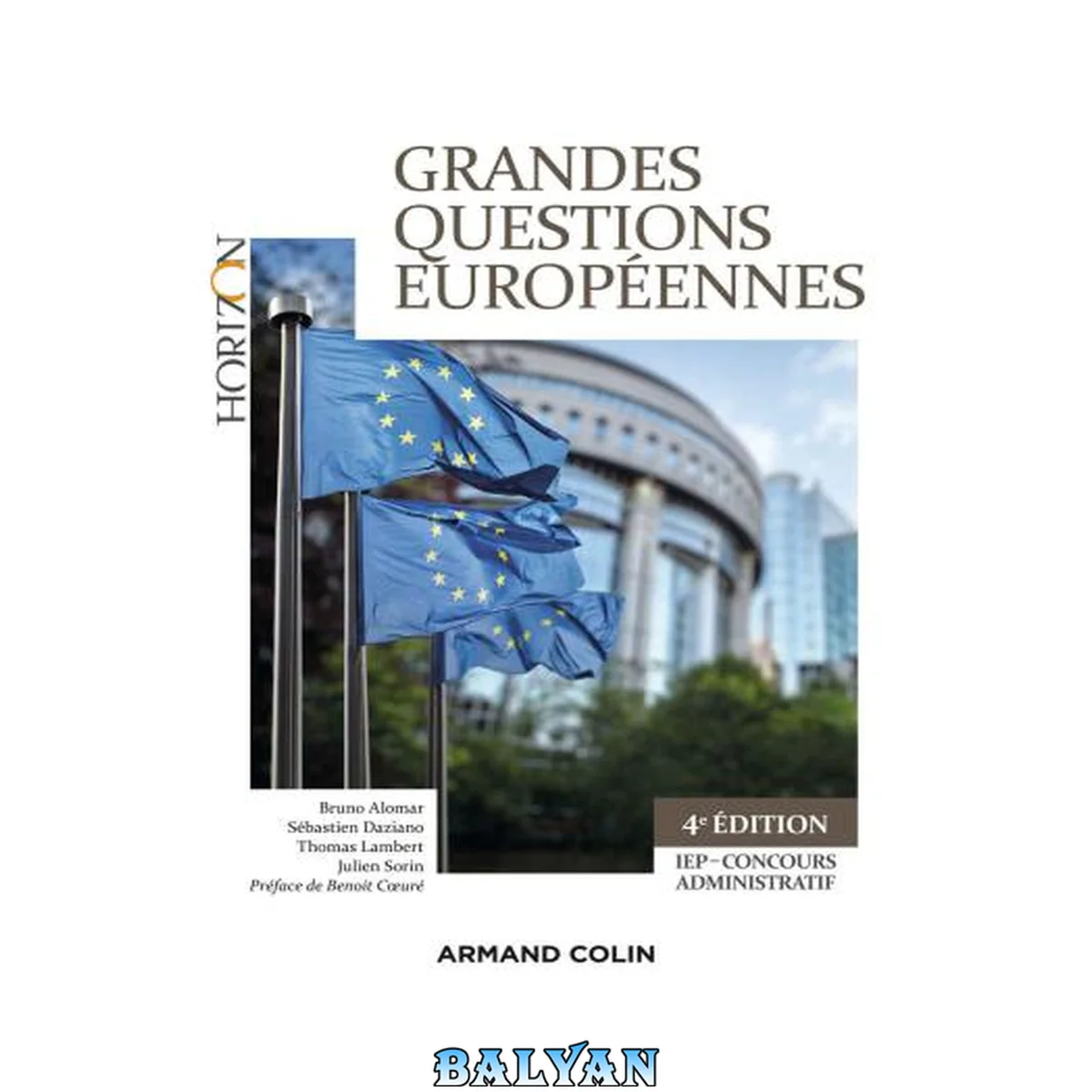جلد کتاب Grandes questions européennes: 4e éd: IEP-Concours administratifs