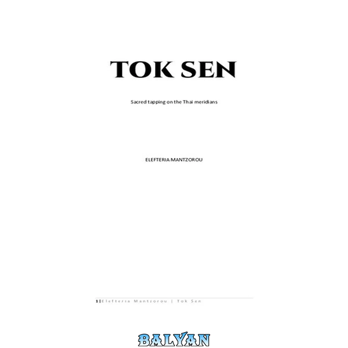 جلد کتاب Tok Sen : Sacred tapping on the Thai meridians